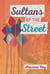 Sultans of the Street