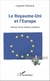 Le Royaume-Uni et l'Europe - Histoire d'une relation complexe