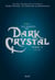 Dark Crystal, tome 3 - Les Marées du Dark Crystal