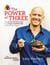The Medicinal Chef: The Power of Three - The 3 Nutritional Secrets to a Longer, Healthier Life with 80 Simple Recipes