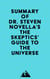 Summary of Dr. Steven Novella's The Skeptics' Guide to the Universe
