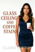 Glass Ceilings and Coffee Stains - Melody Shay Series, #1