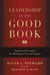 Leadership by the Good Book - Timeless Principles for Making an Eternal Impact