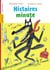 Histoires minute, Tome 01 - Histoires minute