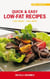 Quick & Easy Low-Fat Recipes - Lose Weight - Feel Great