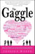 The Gaggle - How the Guys You Know Will Help You Find the Love You Want