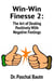 Win-Win Finesse 2: The Art of Dealing Positively with Negative Feelings