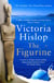 The Figurine - The enchanting Sunday Times bestseller from the much-loved author of The Island