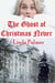 The Ghost of Christmas Never