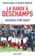 La bande à Deschamps - Naissance d'une équipe