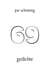 69 - Gedichte