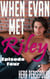When Evan Met Riley: Episode Four - Evan and Riley, #4