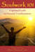 Soulwork 101: A Spiritual Guide to Personal Transformation