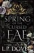 Spring of the Cursed Fae - Land of the Fae, #2