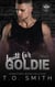 Built for Goldie - Storm Hogs MC, #4
