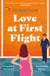 Love at First Flight - The heart-soaring fake-dating romantic comedy to fly away with!