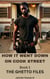 How It Went Down On Cook Street - The Ghetto Files, #2