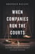 When Companies Run the Courts - How Forced Arbitration Became America's Secret Justice System