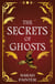 The Secrets Of Ghosts