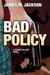 Bad Policy - Seamus McCree, #2