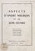 Aspects d'André Maurois et de son œuvre