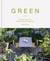 Green - Simple Ideas for Small Outdoor Spaces from RHS Chelsea Gold Medal Winner