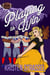 Playing to Win - The Real Werewives of Alaska, #5