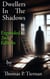 Dwellers In The Shadows