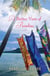 A Better View of Paradise - A Novel