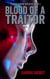 Blood of a Traitor - Terran-Novan Universe Series, #2