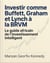 Investir comme Buffett, Graham et Lynch à la BRVM