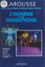L'homme et ses inventions - Découvertes et inventions, machines, moteurs, instruments, communication et médias