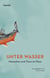 Unter Wasser - Menschen und Tiere im Fluss