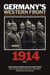 Germany’s Western Front: 1914 - Translations from the German Official History of the Great War, Part 1