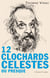 12 clochards célestes (ou presque)