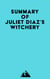 Summary of Juliet Diaz's Witchery