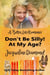 Don’t Be Silly! At My Age?: A Better Late Romance - Sisters, Lovers & Second Chances, #2