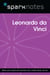 Leonardo da Vinci (SparkNotes Biography Guide)