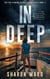 In Deep - The Fin Fleming Scuba Diving Mystery Series, #1