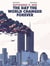 September 11, 2001: The Day the World Changed Forever