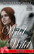 Wild Horses, Wild Hearts 2 - Wild Horses, Wild Hearts, #2