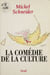 La Comédie de la culture