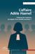 L’affaire Adèle Haenel - Tribunal de l’opinion ou espoir d’un monde nouveau ?