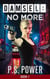 No More - Damsel, #1