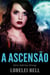 A Ascensão - Série Sabrina Strong, #1