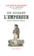 En suivant l'Empereur - Autres croquis de l'épopée - La Petite Histoire 7