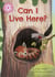 Can I Live Here? - Independent Reading Pink 1a