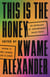 This Is the Honey - An Anthology of Contemporary Black Poets