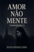 Amor Não Mente Temporada 2