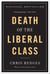 Death of the Liberal Class